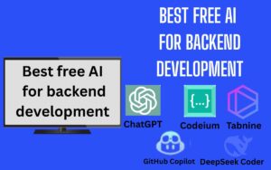 Best free AI for backend development