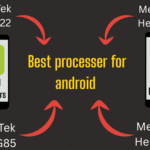 Best processer for android mobile under 20K